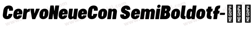 CervoNeueCon SemiBoldotf字体转换